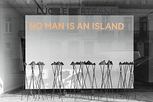 Lucile Bertrand - No Man is an Island